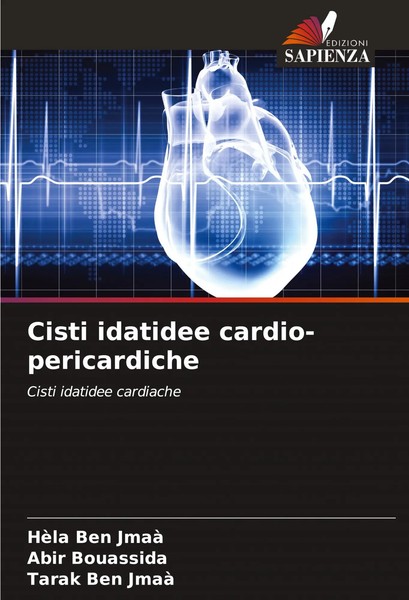 HèLa Ben Jmaà (U. A.) | Cisti Idatidee Cardio-Pericardiche | Taschenbuch (2024)-image