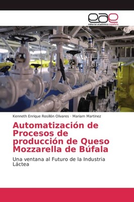 Automatización de Procesos de producción de Queso Mozzarella de Búfala Kenneth E