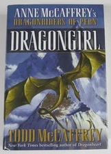 Dragongirl (Pern #21) Anne Todd McCaffrey (HC) Del Rey (BCE)