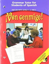 Ven conmigo! Grammer Tutor for Students of Spanish (For use with Levels 1, 2...