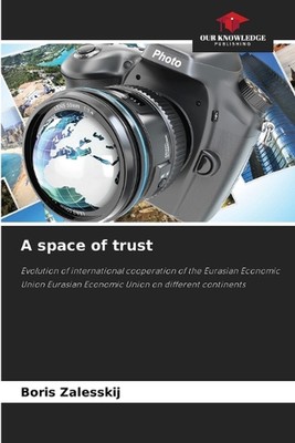 A space of trust by Boris Zalesskij Paperback Book