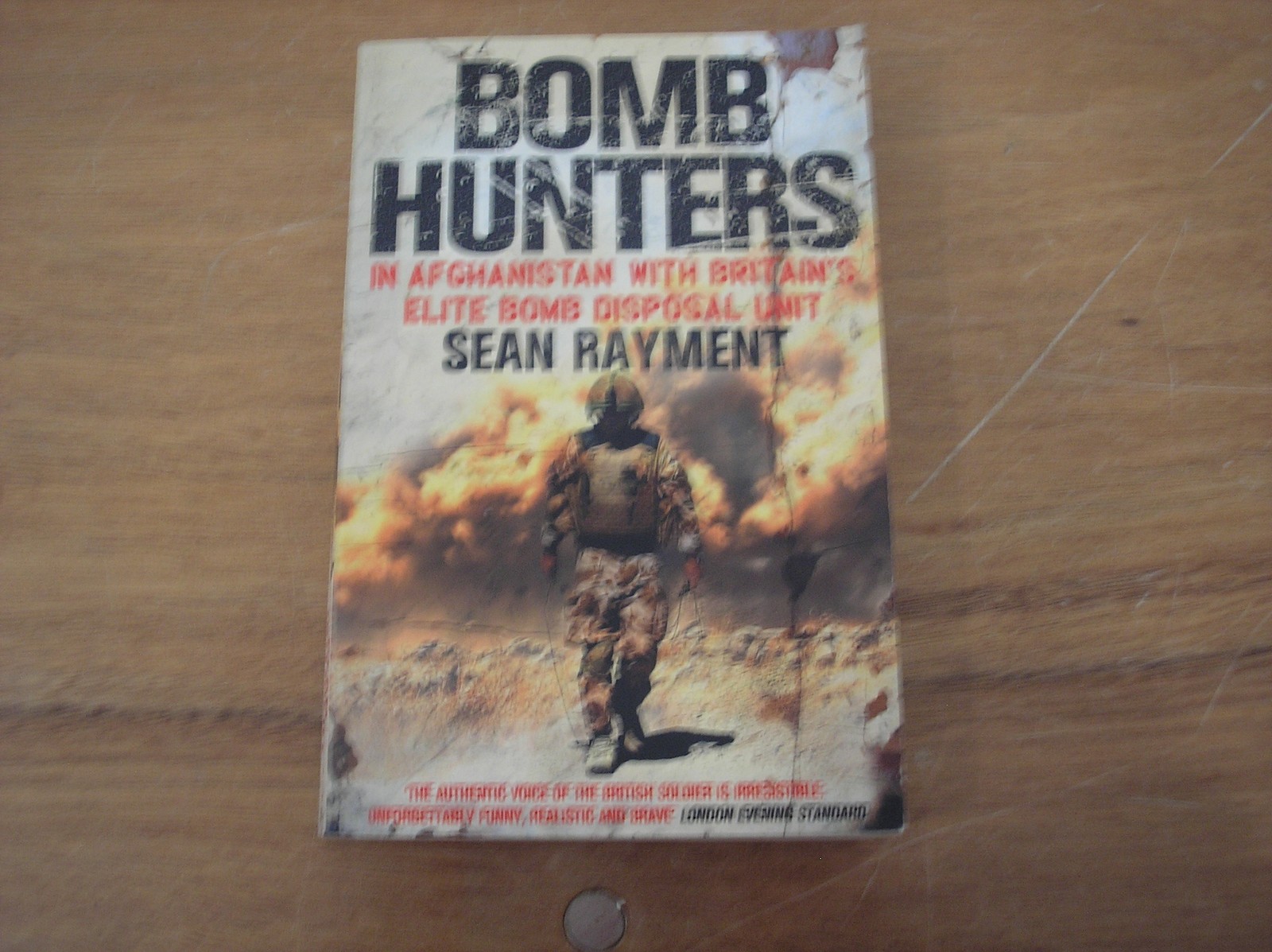 Bomb Hunters: In Afghanistan with Britain's Elite Bomb Disposal Unit