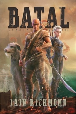 Batal: Volume I of the Spartan Chronicles (Paperback or Softback)