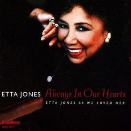 Etta Jones Always in Our Hearts: Etta Jones As We Loved Her (CD) Album
