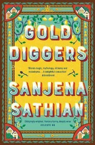 Gold Diggers by Sanjena Sathian 9781398509054 | Brand New | Free UK Shipping - Picture 1 of 1