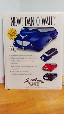 DANELECTRO DAN O WAH GUITAR EFFECT PEDAL 2001 PRINT AD 11 X 8.5   E1