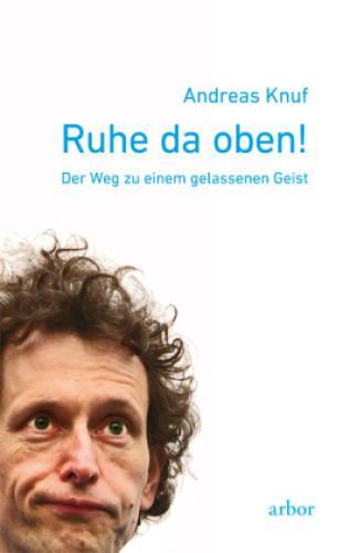 Thumbnail - Ruhe Da Oben Der Weg Zu Einem Gelassenen Geist 1252