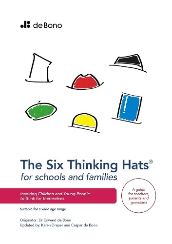 Edward de Bono Six Thinking Hats for Schools and Families - Teachers (Tascabile)