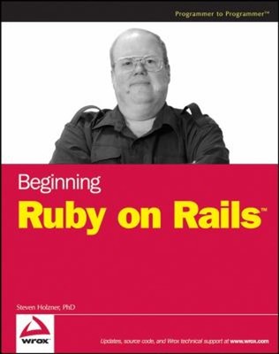 Beginning Ruby on Rails Perfect Steve Holzner