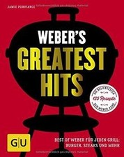 Webers Greatest Hits: Die besten Rezepte, Storys un... | Buch | Zustand wie neu