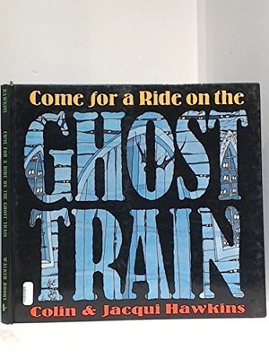 Come for a Ride on the Ghost Train by J 0744521718 FREE Shipping