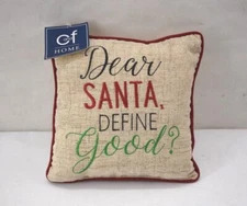 Dear Santa Define Good Embroidered Christmas Holiday Throw Pillow 10" x 10"