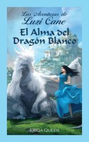 Eriqa Queen | El Alma Del DragóN Blanco | Taschenbuch | Spanisch (2019)