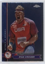 2024 Topps Chrome US Olympic & Paralympic Team and Hopefuls Ryan Crouser #32 1u6