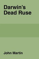 Darwin's Dead Ruse John Martin Taschenbuch Englisch 2023 iUniverse