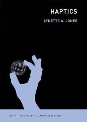 Haptics (The MIT Press Essential Kn..., Jones, Lynette 