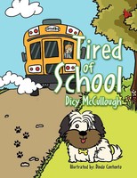Dicy Mccullough | Tired Of School | Taschenbuch | Englisch (2011) | Xlibris