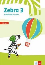 Zebra 3: Arbeitsheft Sprache Fördern Klasse ...