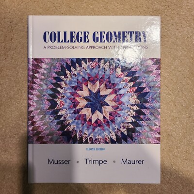 College Geometry : A Problem Solving Approach with Applications
