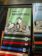 CORSO DI RADIOTECNICA 1960-61 – EDIZIONI RADIO E TELEVISIONE – FASCICOLI SCIOLTI