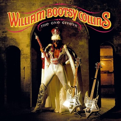 William 'Bootsy' Collins The One Giveth, the Count Taketh Away (Vinyl)