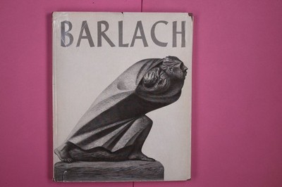 213247 Carl Dietrich Carls ERNST BARLACH das plastische, graphische u.