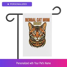 Custom Bengal Cat Mom Garden Flag Personalized Pet Name Yard Banner Dog Owner