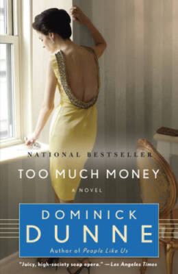 #ad Too Much Money: A Novel Paperback By Dunne Dominick VERY GOOD $4.14
