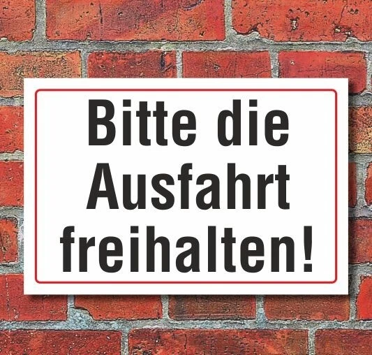 WERBEDEAL24 Schild Bitte die Ausfahrt freihalten, 3 mm Alu-Verbund