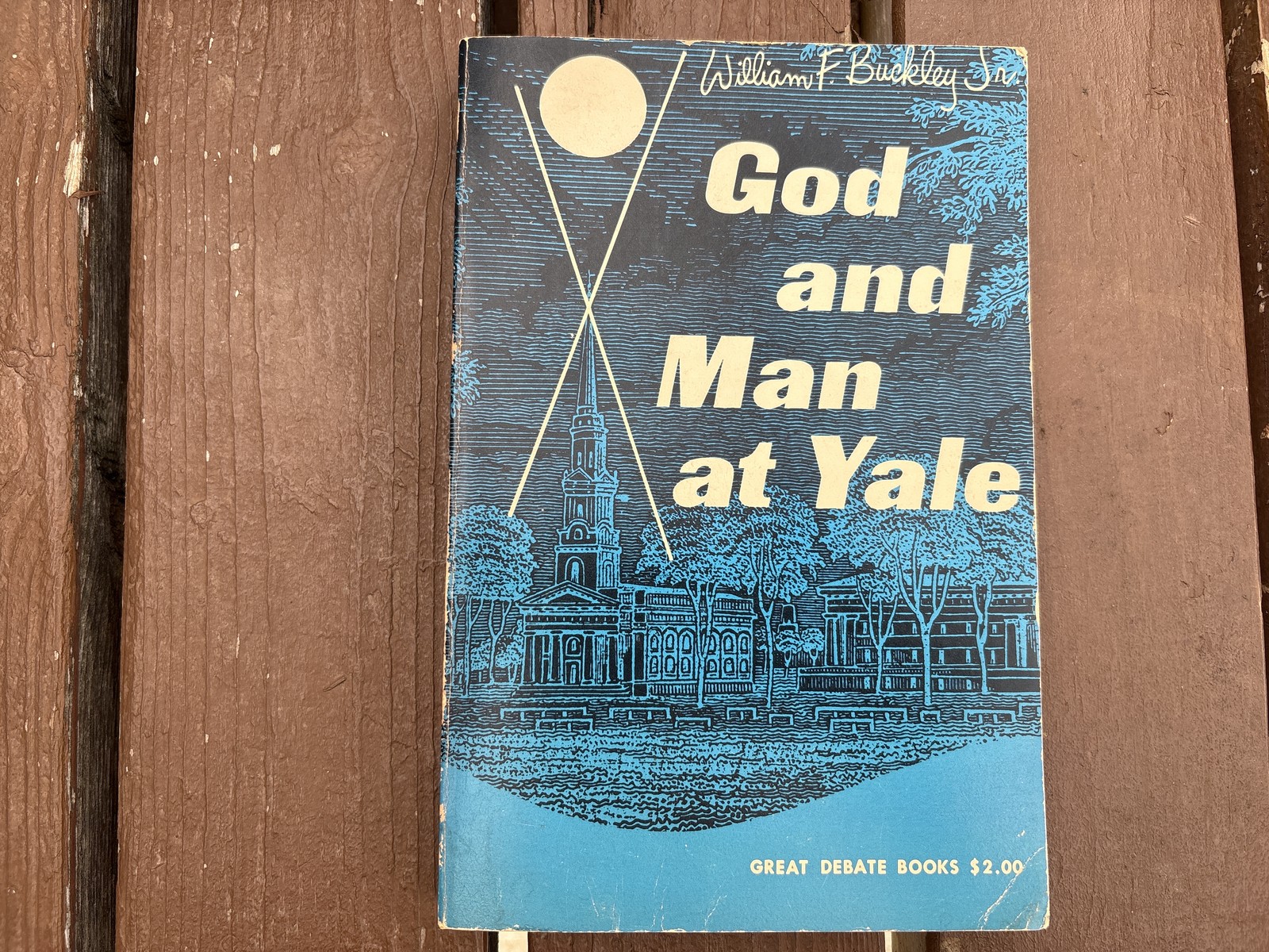 God and Man at Yale, William F. Buckley, Jr., Copyright 1951, 12th Printing 1969