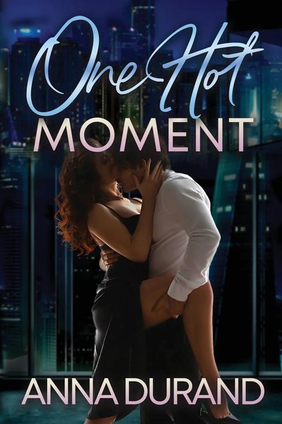 Anna Durand | One Hot Moment | Taschenbuch | Englisch (2024) | Jacobsville Books-image