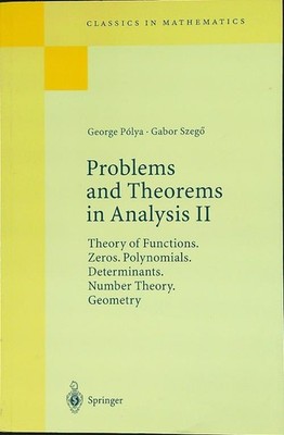 PROBLEME UND THEOREME IN ANALYSE II POLYA - SZEGO SPRINGER 1998 \