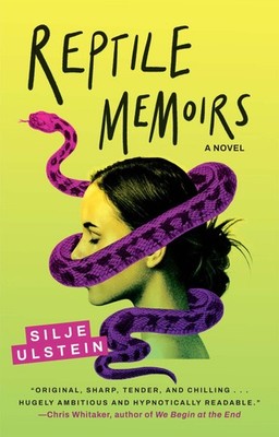 Reptile Memoirs - Silje Ulstein, Grove Press, Paperback