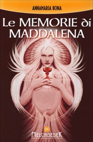 Libri Annamaria Bona - Le Memorie Di Maddalena. Nuova Ediz. - Immagine 4