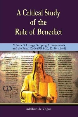 Adalbert de Vog A Critical Study of the Rule of Benedict - Volume (Taschenbuch)