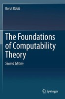 The Foundations Of Computability Theory Borut Robi¿ Taschenbuch Xxi Englisch