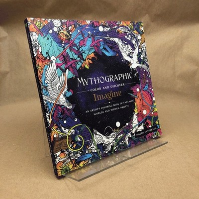 Mythographic Color and Discover: Imagine: An Artist's Coloring Book of Fantast..