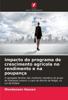 Impacto Do Programa De Crescimento AgríCola No Rendimento E Na PoupançA Hassen