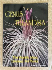 GENUS TILLANDSIA World's Most Unusual AirPlants Paul T. Isley III 1979 PB 4th Ed