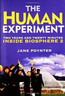 The Human Experiment: Two Years and Twenty Minutes Insid... | Buch | Zustand gut