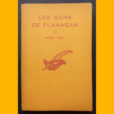 Die Maske Nr. 667 LES GARS DE FLANAGAN Henry Holt 1959