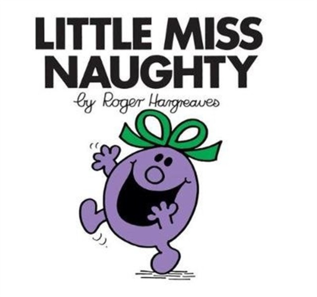 Little Miss Naughty by Roger Hargreaves (Paperback Book)