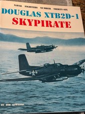 BOB KOWALSKI  NAVAL  FIGHTERS # 36  DOUGLAS XTB2D-1  SKYPIRATE    BOOK