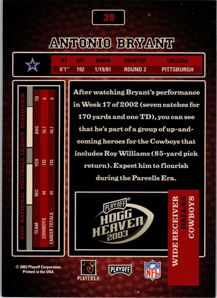 2003 Playoff Hogg Heaven #39 Antonio Bryant - Image 2 of 2