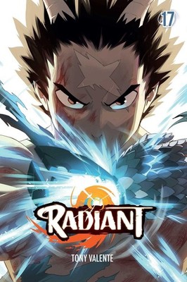 Radiant, Vol. 17 by Tony Valente Paperback Book
