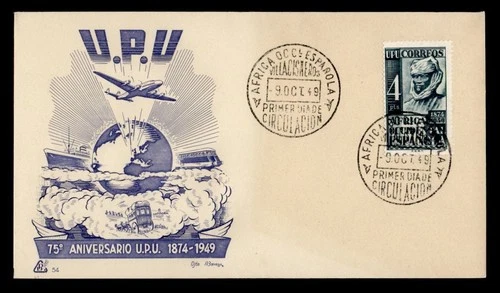 DR WHO 1949 SPANISH SAHARA FDC UPU 75TH ANIV DD CACHET R29196