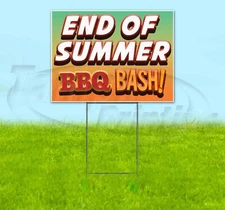 END OF SUMMER BBQ BASH Yard Sign Corrugated Plastic Bandit Lawn Decorations USA