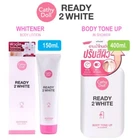 Cathy Doll Ready 2W Body Lotion 150ml / Body Tone Up in Shower Cream 400ml.