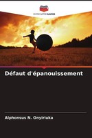 Alphonsus N. Onyiriuka | DéFaut D'éPanouissement | Taschenbuch | FranzöSisch