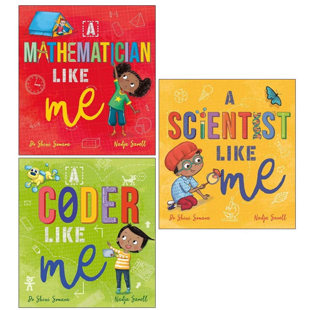 Dr Shini Somara and Nadja Sarell 3 Books Collection Set Mathematician Like Me